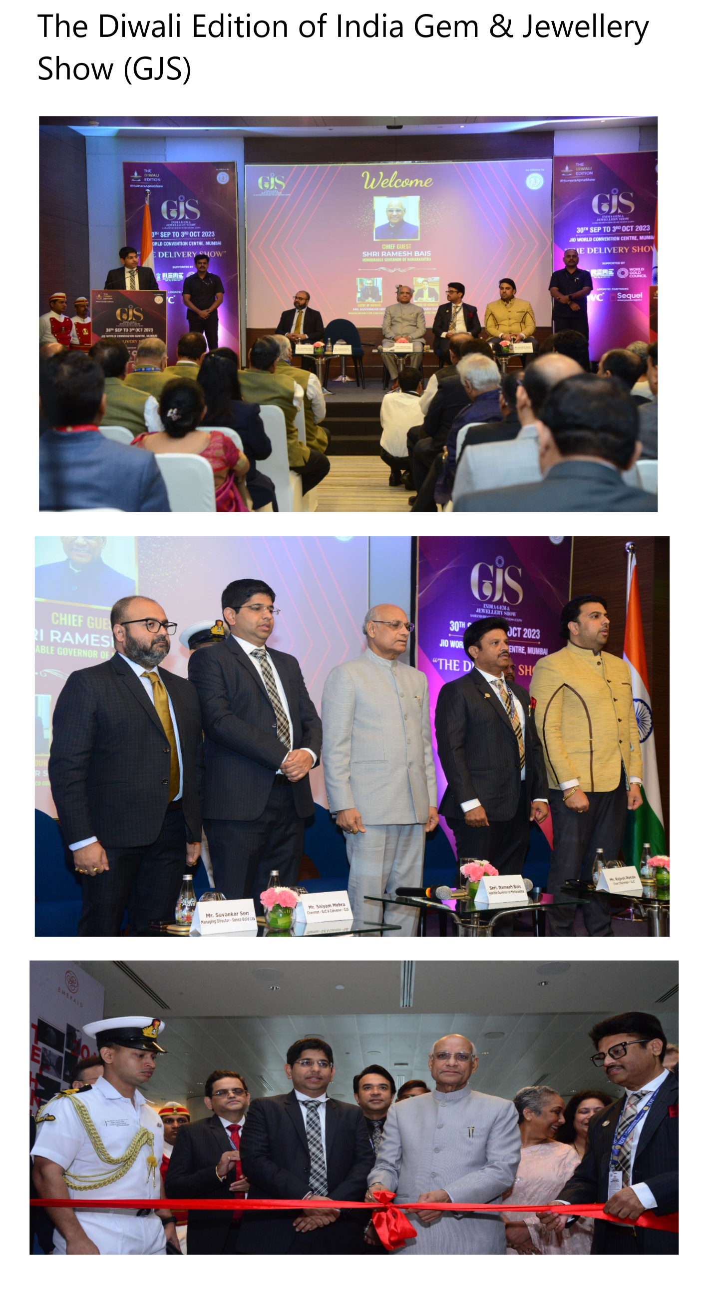 The Diwali Edition of India Gem & Jewellery Show (GJS) was inaugurated on September 30, 2023, by the Honorable Governor of Maharashtra, Ramesh Bais Ji. The event was held at the Jio World Convention Centre in Mumbai from 30th September to 3rd October 2023.